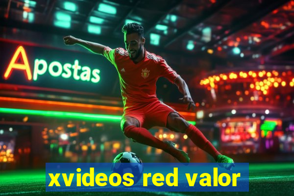 xvideos red valor